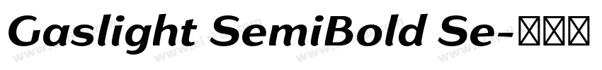 Gaslight SemiBold Se字体转换